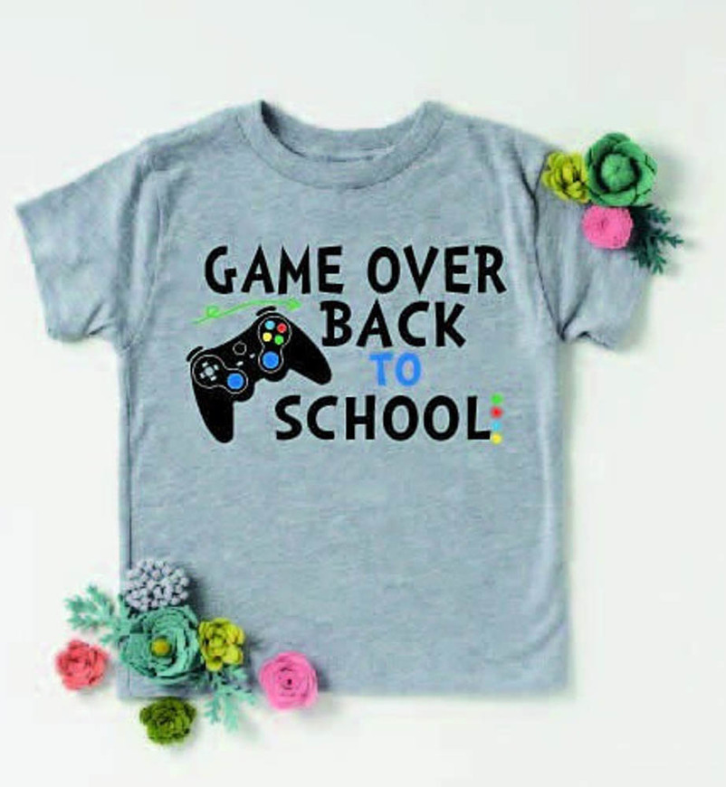 Game Over Back To School Tredny Shirt, First Day Of School Short Sleeve Crewneck