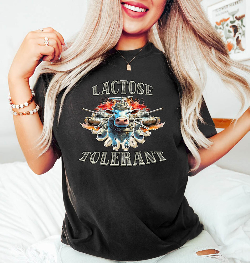 Lactose Intolerant Weird Shirt, Funny Offensive Unisex T-Shirt Short Sleeve