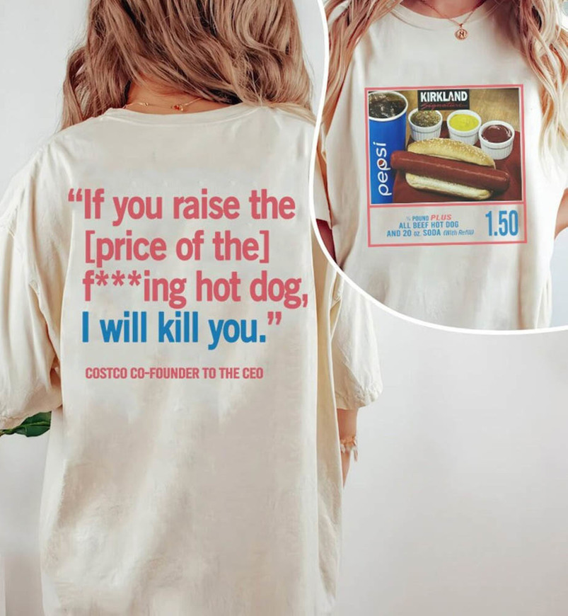 1 50 Costco Hot Dog And Soda Combo Shirt, Costco Hot Dog Lover Short Sleeve Unisex Hoodie