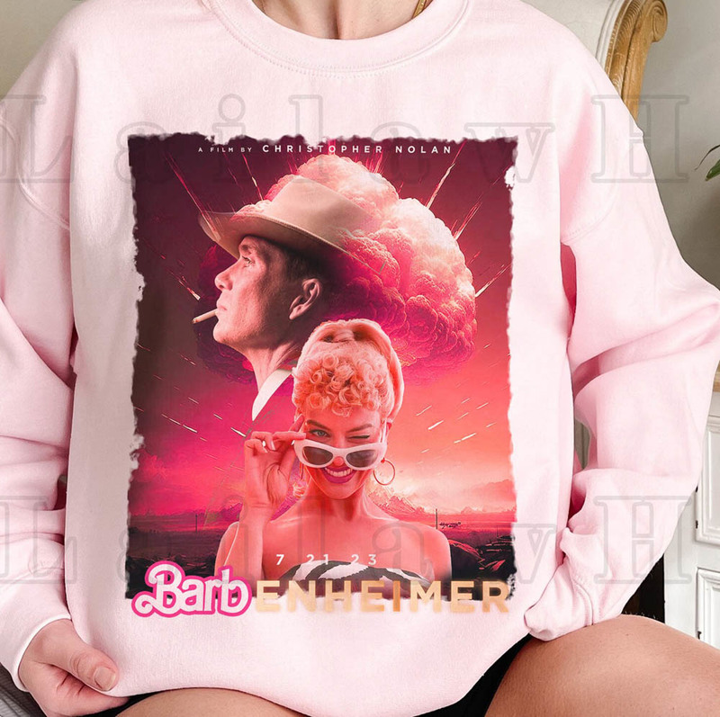 Barbie Oppenheimer Trendy Shirt, Barbenheimer 72123 Sweater Unisex Hoodie