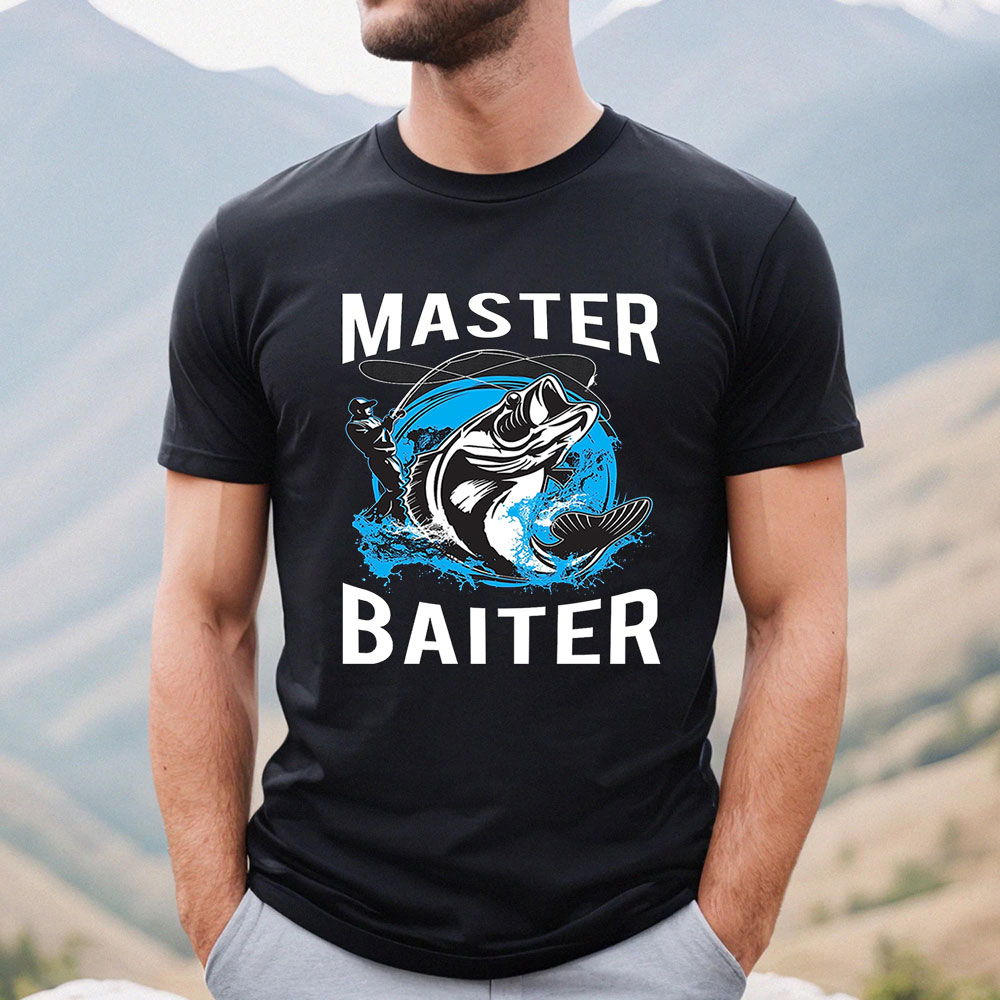 Flattering Master Baiter Shirt For The Trendsetter
