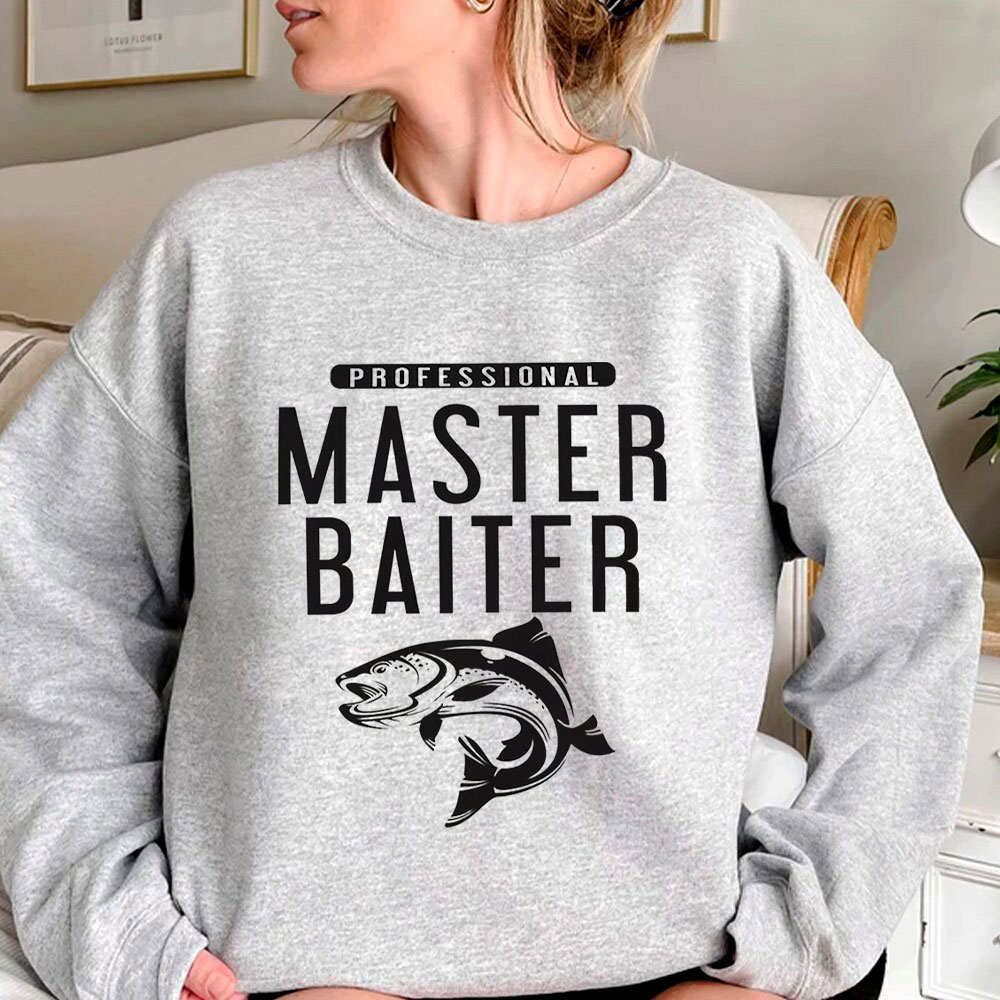 Comfortable Master Baiter Sweatshirt For Men And Women