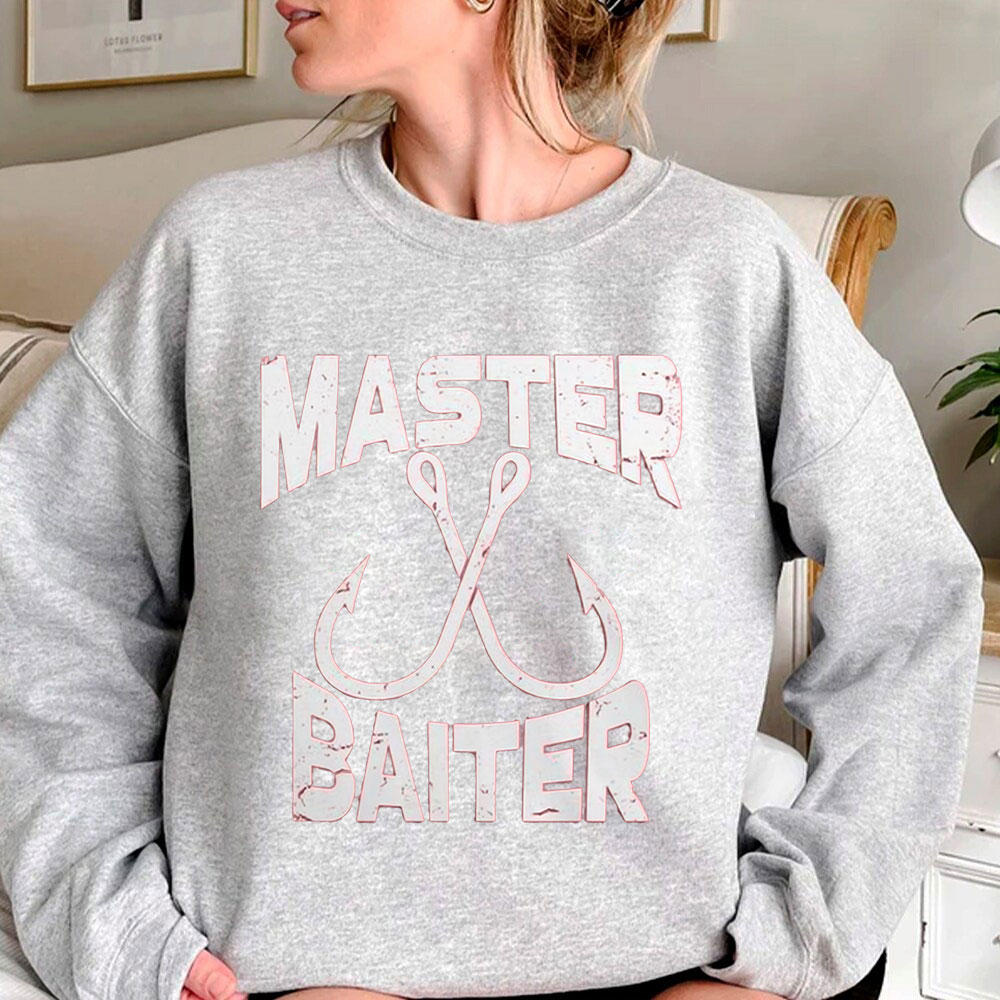 Timeless Master Baiter Sweatshirt For Girlfriend